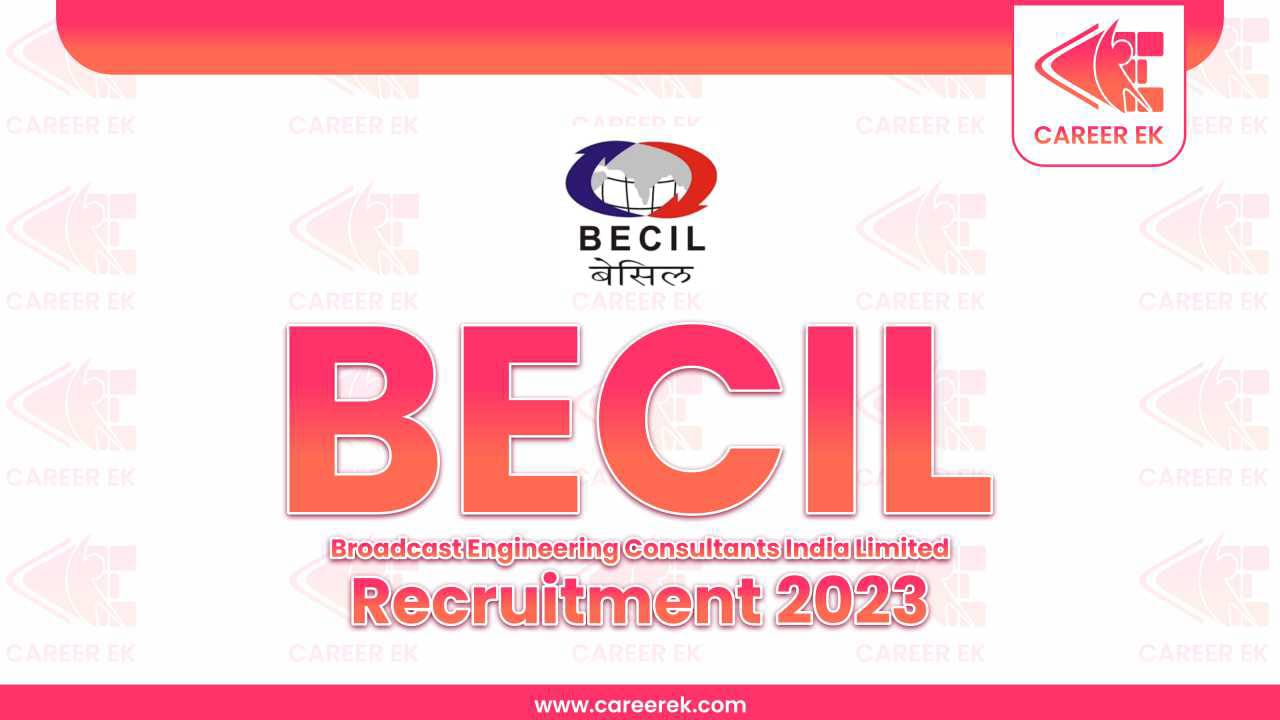 BECIL Recruitment 2023