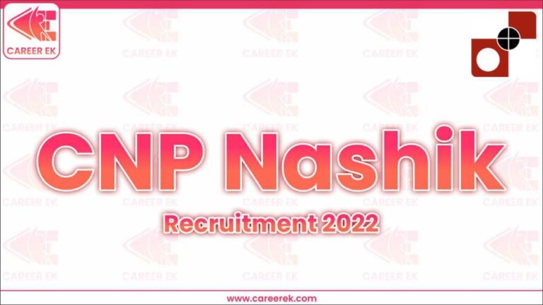 CNP Nashik Recruitment 2022