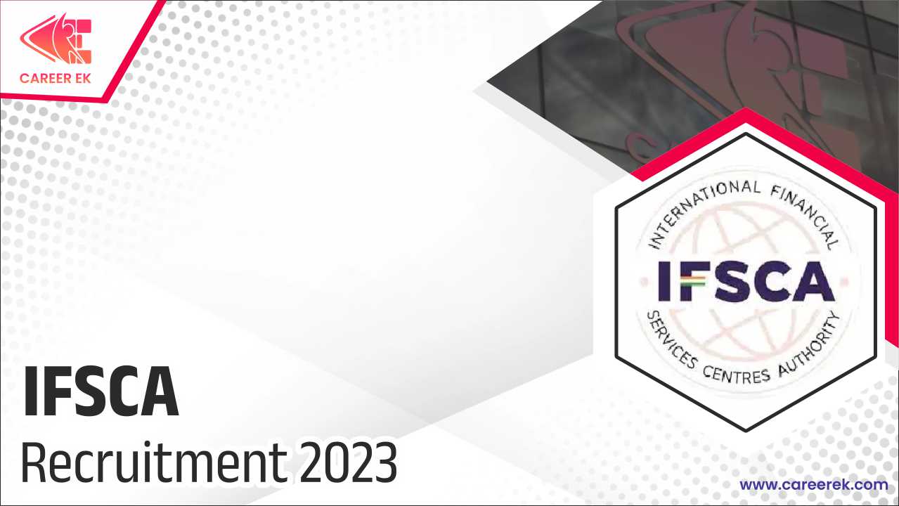 IFSCA Recruitment 2023