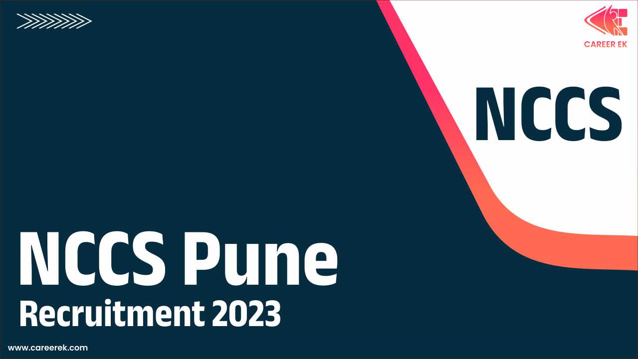 NCCS Pune Recruitment 2023