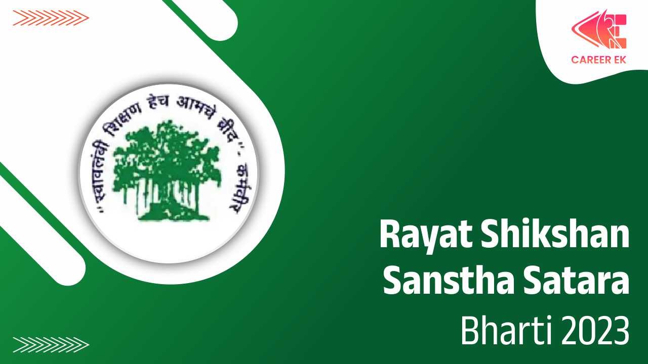 Rayat Shikshan Sanstha Satara Recruitment 2023