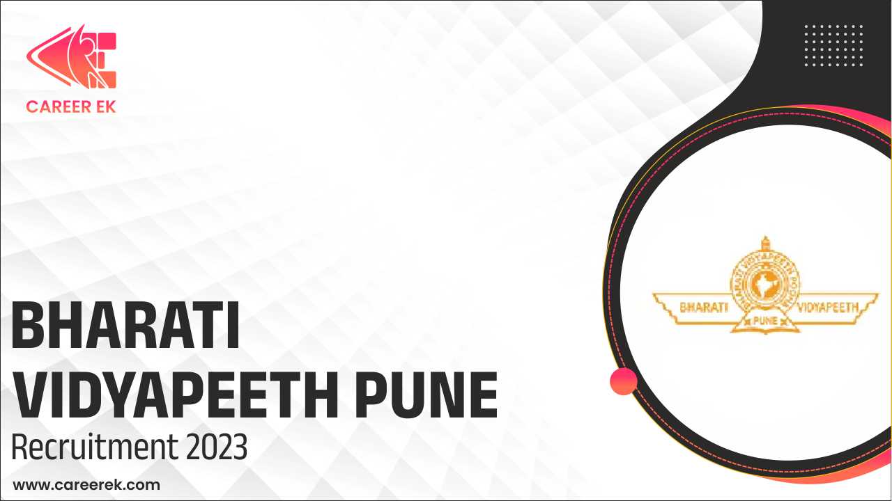 Bharati Vidyapeeth Pune Recruitment 2023