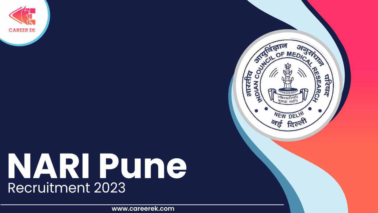 NARI Pune Recruitment 2023