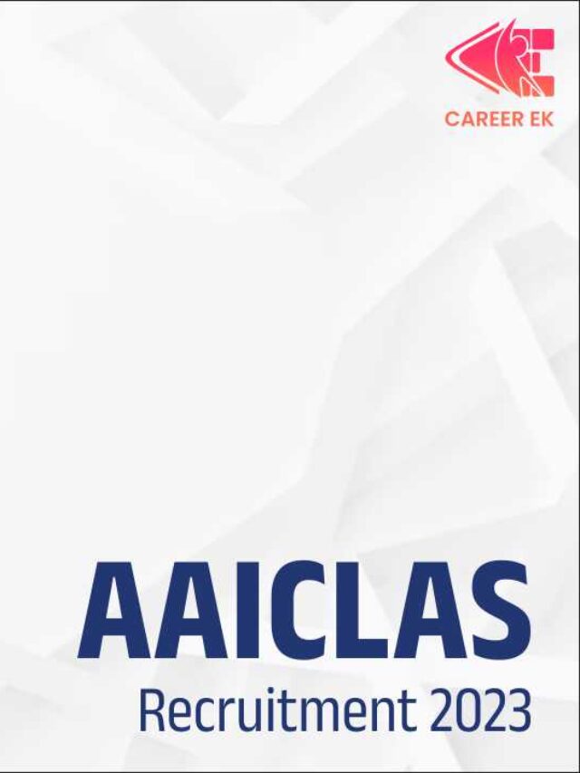 AAICLAS Recruitment 2023